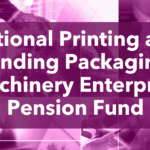 Investor Intentions: National Printing and Binding Packaging Machinery Enterprise Pension Fund prioritises buyout strategies
